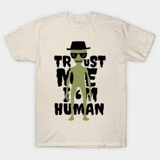 Trust me I'm not the Alien T-Shirt